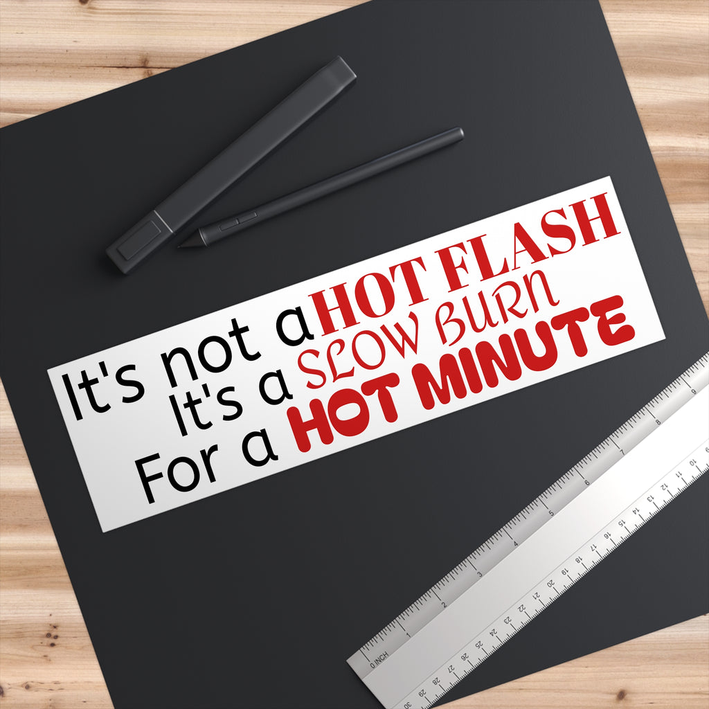 Funny Menopause Bumper Stickers
