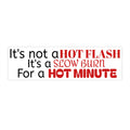 Funny Menopause Bumper Stickers